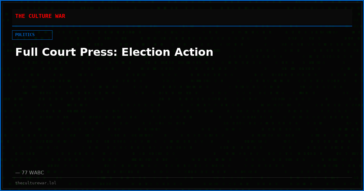 Full Court Press: Election Action