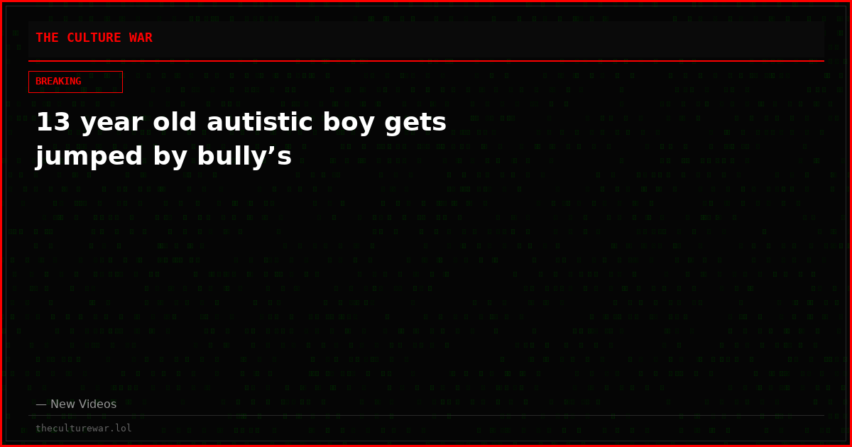 13 year old autistic boy gets jumped by bully’s