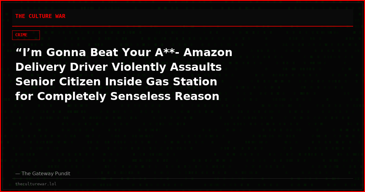 “I’m Gonna Beat Your A**- Amazon Delivery Driver Violently Assaults Senior Citizen Inside Gas Station for Completely Senseless Reason (VIDEO)