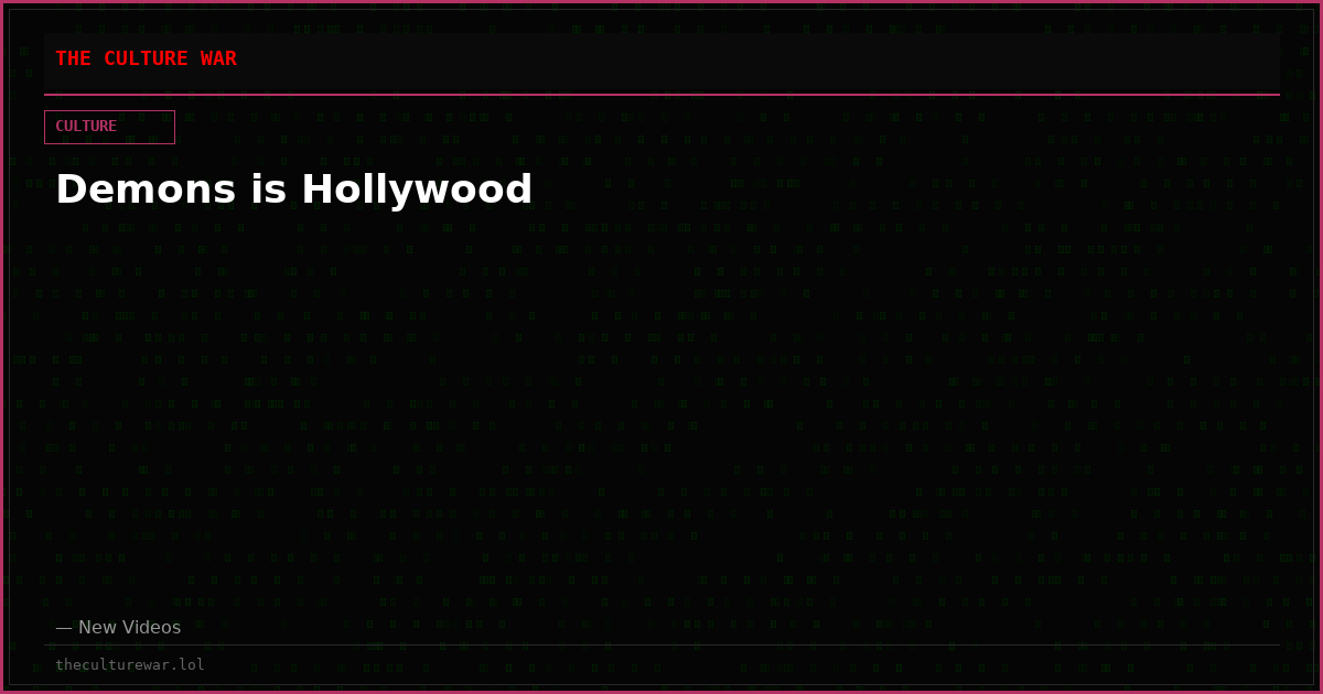 Demons is Hollywood