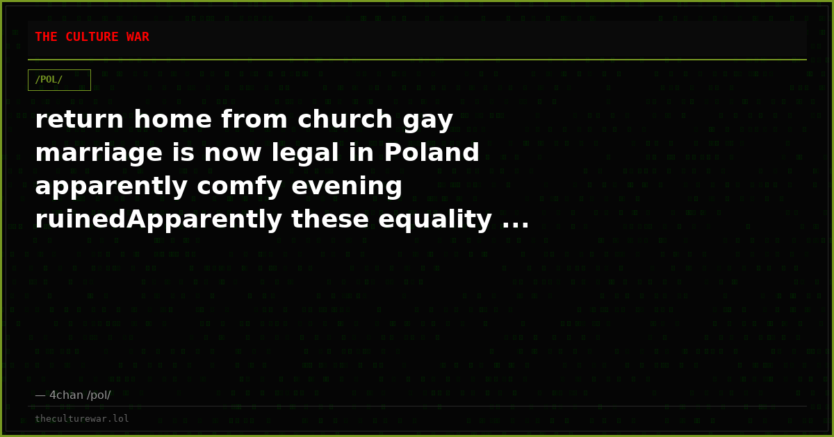 return home from church gay marriage is now legal in Poland apparently comfy evening ruinedApparently these equality ...