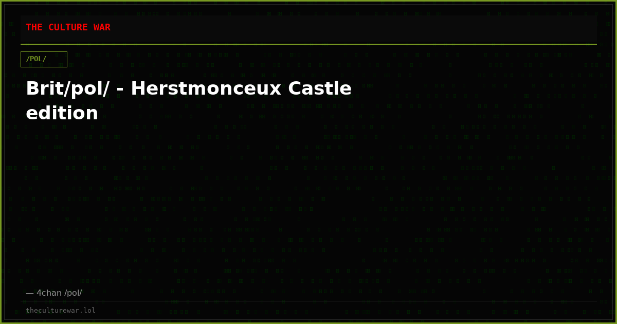 Brit/pol/ - Herstmonceux Castle edition