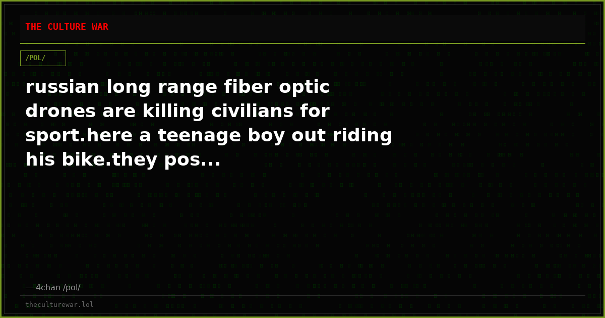 russian long range fiber optic drones are killing civilians for sport.here a teenage boy out riding his bike.they pos...