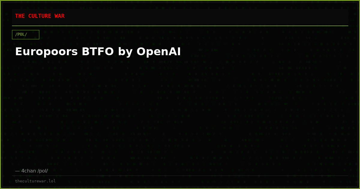 Europoors BTFO by OpenAI
