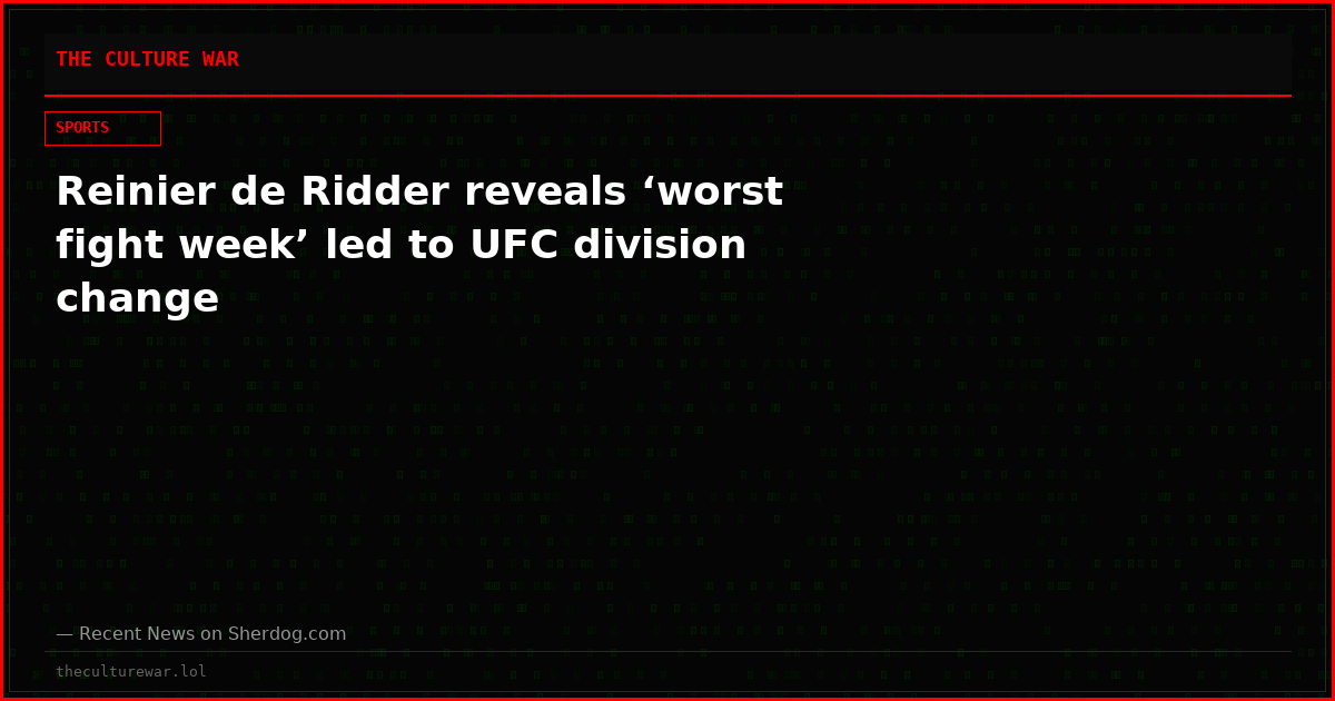 Reinier de Ridder reveals ‘worst fight week’ led to UFC division change