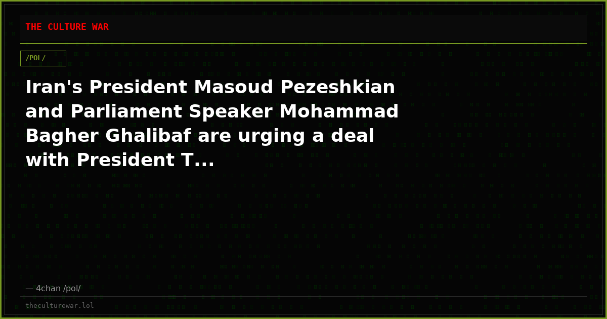 Iran's President Masoud Pezeshkian and Parliament Speaker Mohammad Bagher Ghalibaf are urging a deal with President T...