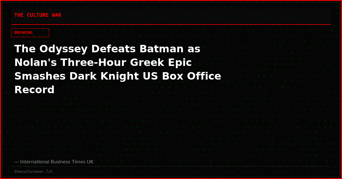 The Odyssey Defeats Batman as Nolan's Three-Hour Greek Epic Smashes Dark Knight US Box Office Record