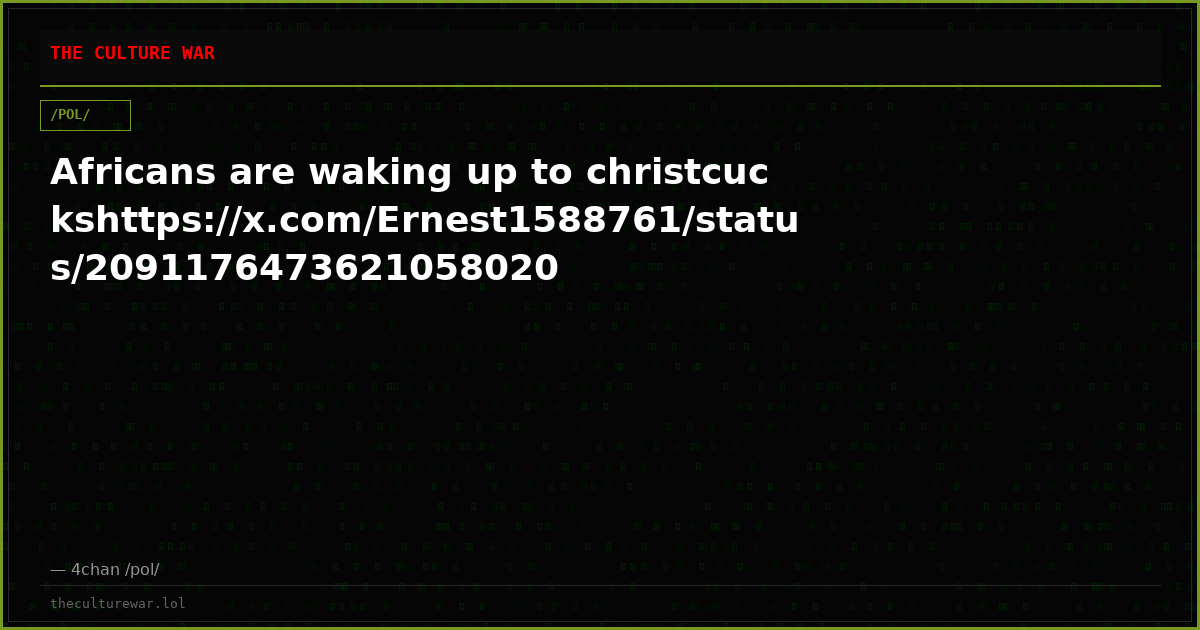 Africans are waking up to christcuckshttps://x.com/Ernest1588761/status/2091176473621058020