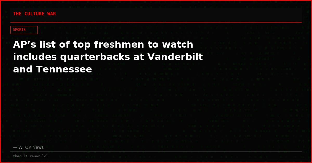 AP’s list of top freshmen to watch includes quarterbacks at Vanderbilt and Tennessee