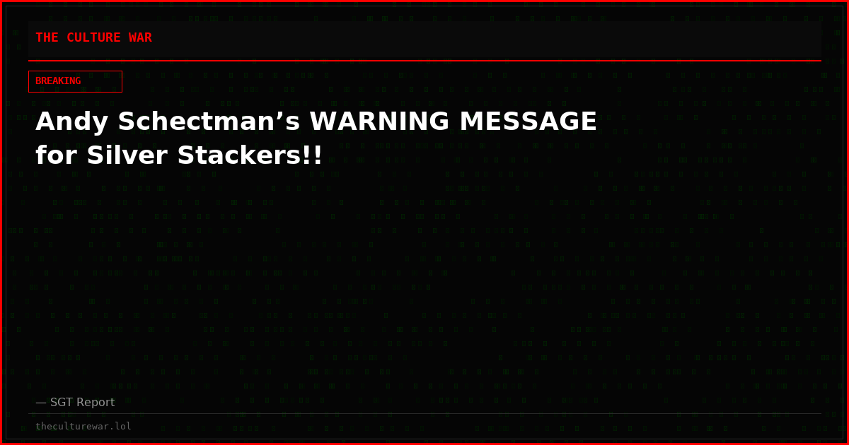 Andy Schectman’s WARNING MESSAGE for Silver Stackers!!