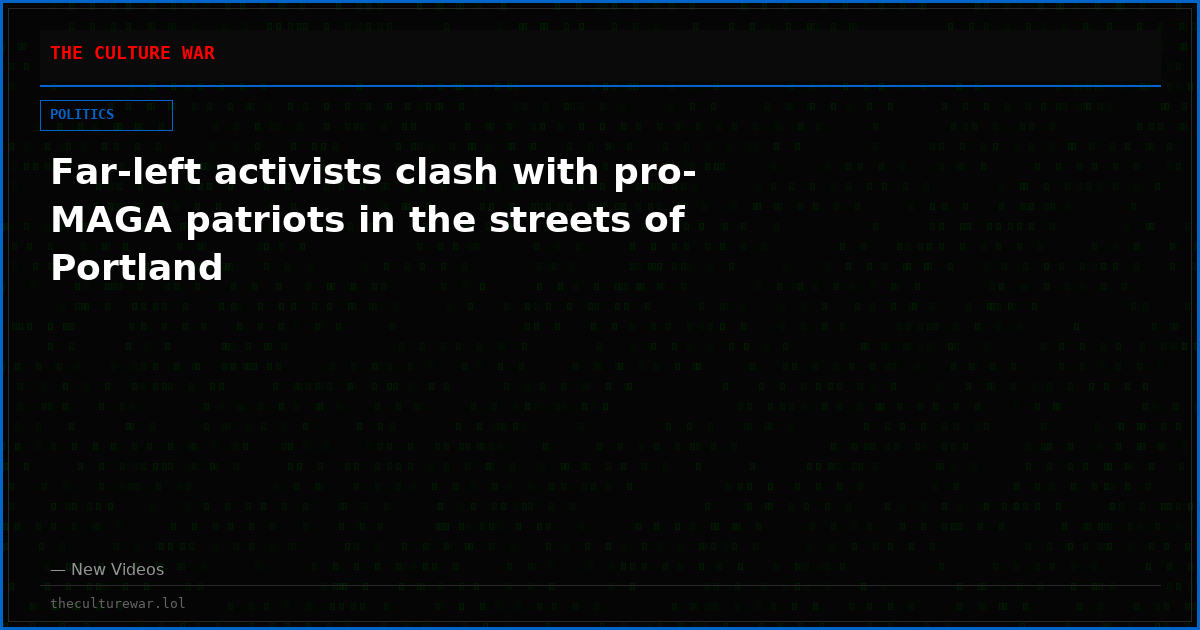 Far-left activists clash with pro-MAGA patriots in the streets of Portland