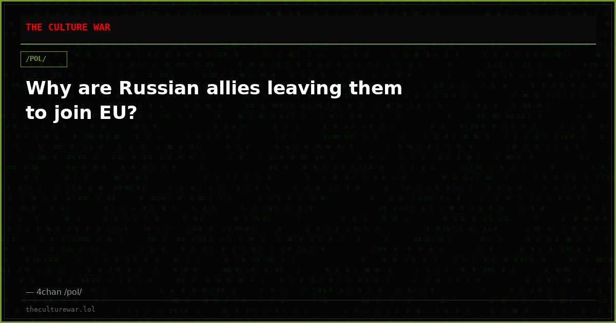 Why are Russian allies leaving them to join EU?