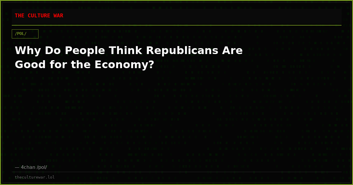 Why Do People Think Republicans Are Good for the Economy?