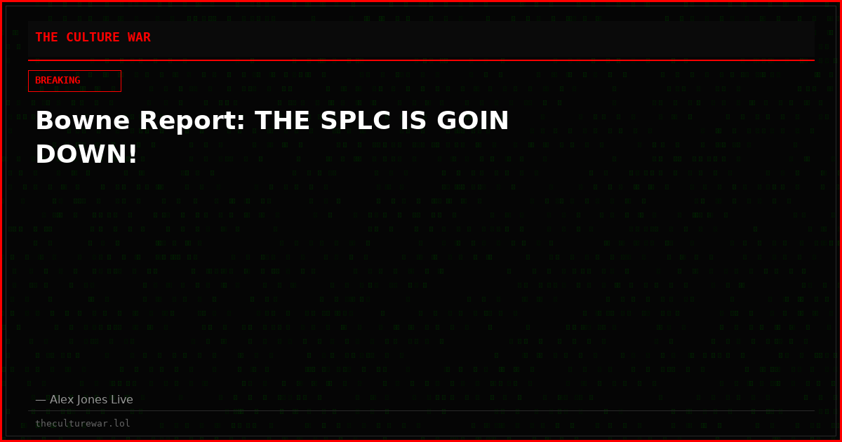 Bowne Report: THE SPLC IS GOIN DOWN!