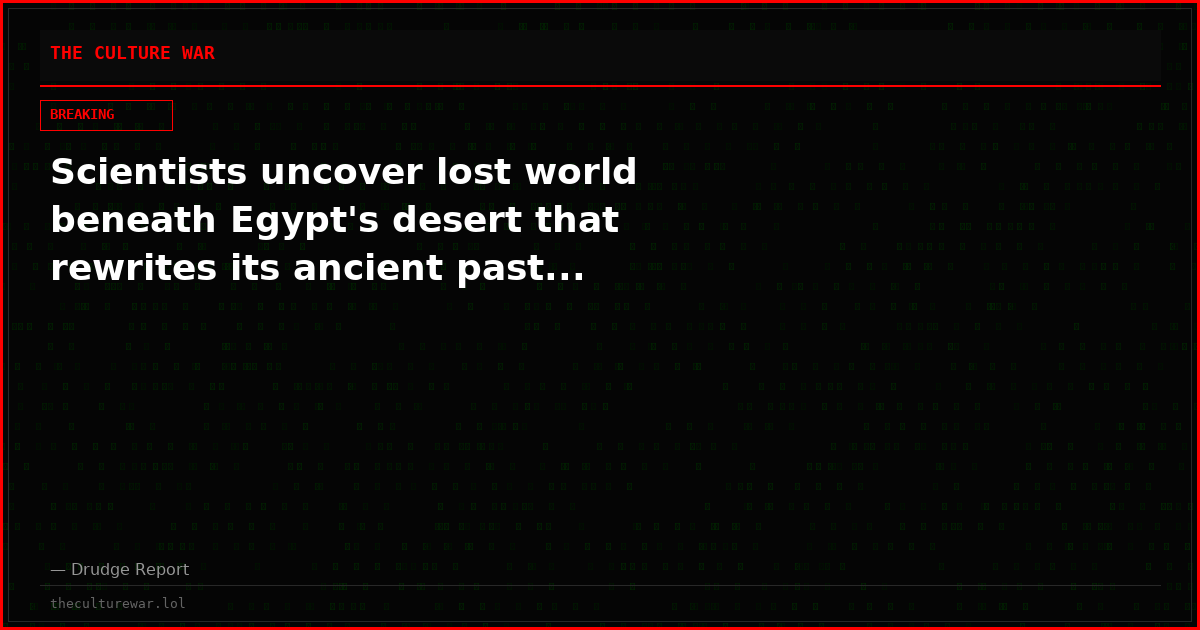 Scientists uncover lost world beneath Egypt's desert that rewrites its ancient past...