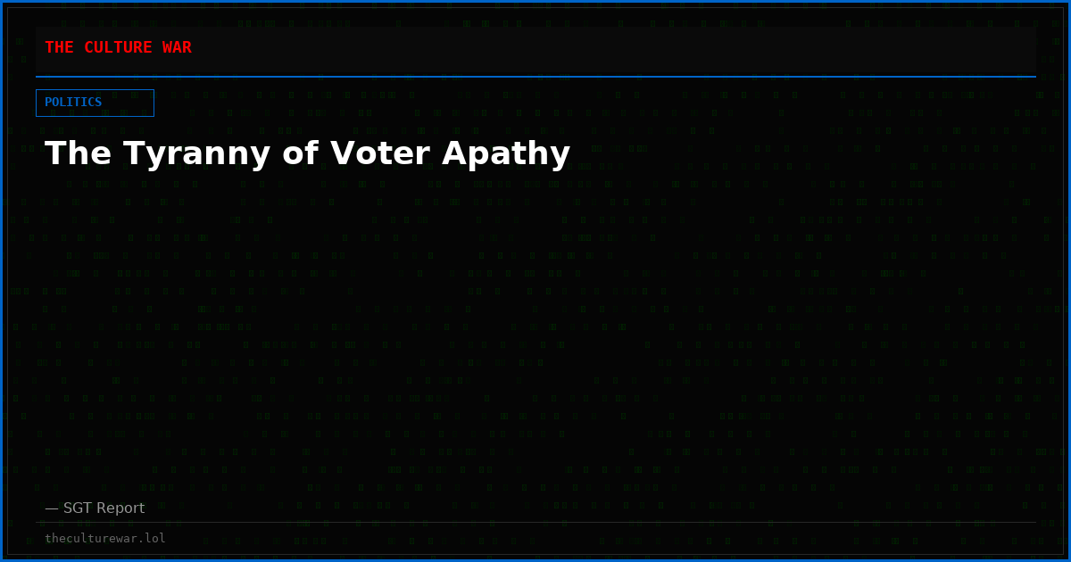 The Tyranny of Voter Apathy