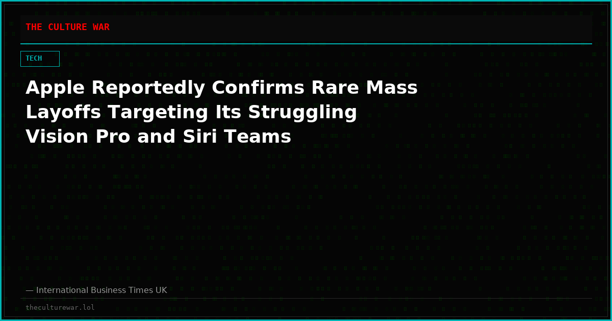 Apple Reportedly Confirms Rare Mass Layoffs Targeting Its Struggling Vision Pro and Siri Teams