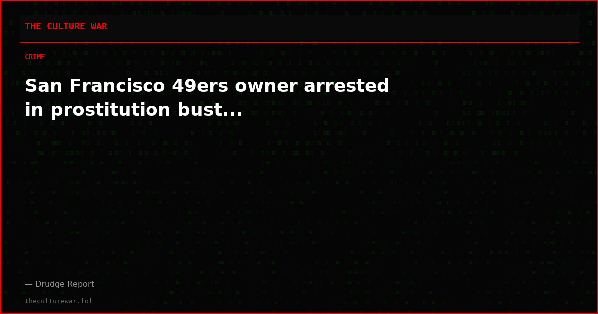 San Francisco 49ers owner arrested in prostitution bust...