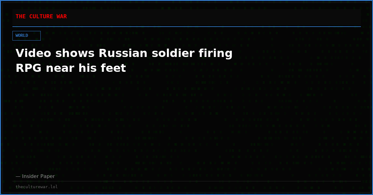 Video shows Russian soldier firing RPG near his feet