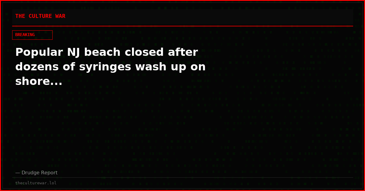 Popular NJ beach closed after dozens of syringes wash up on shore...