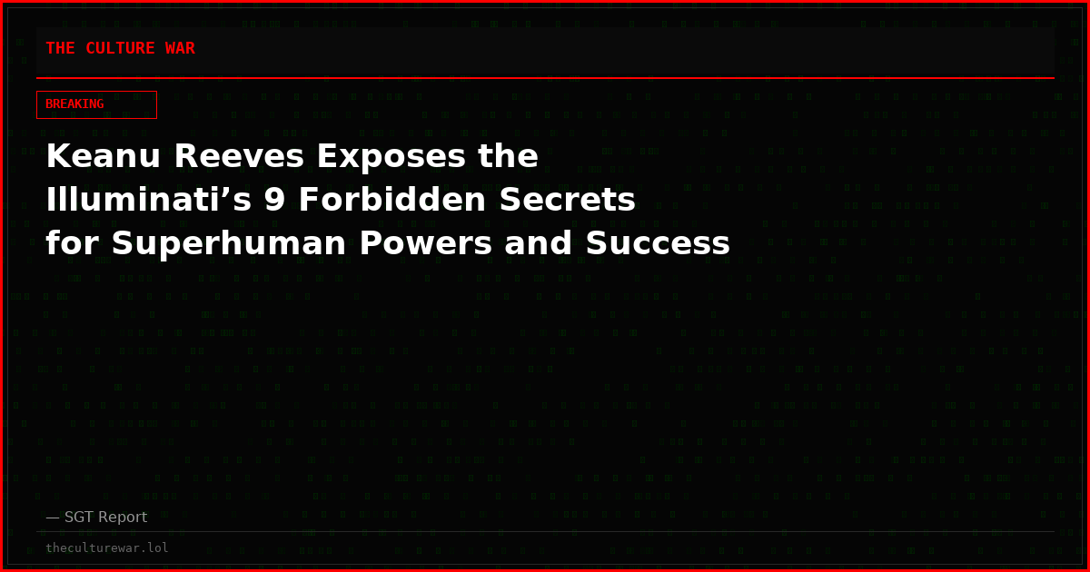 Keanu Reeves Exposes the Illuminati’s 9 Forbidden Secrets for Superhuman Powers and Success