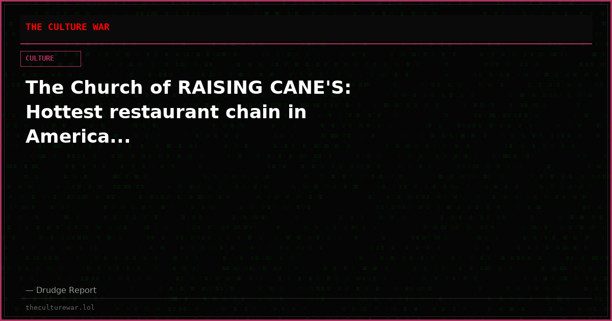 The Church of RAISING CANE'S: Hottest restaurant chain in America...