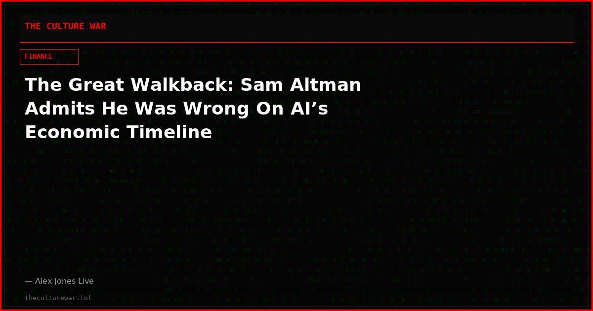 The Great Walkback: Sam Altman Admits He Was Wrong On AI’s Economic Timeline