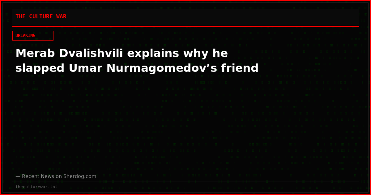 Merab Dvalishvili explains why he slapped Umar Nurmagomedov’s friend