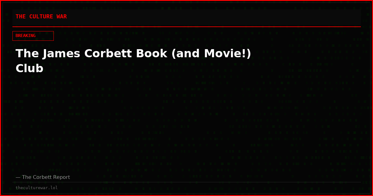 The James Corbett Book (and Movie!) Club
