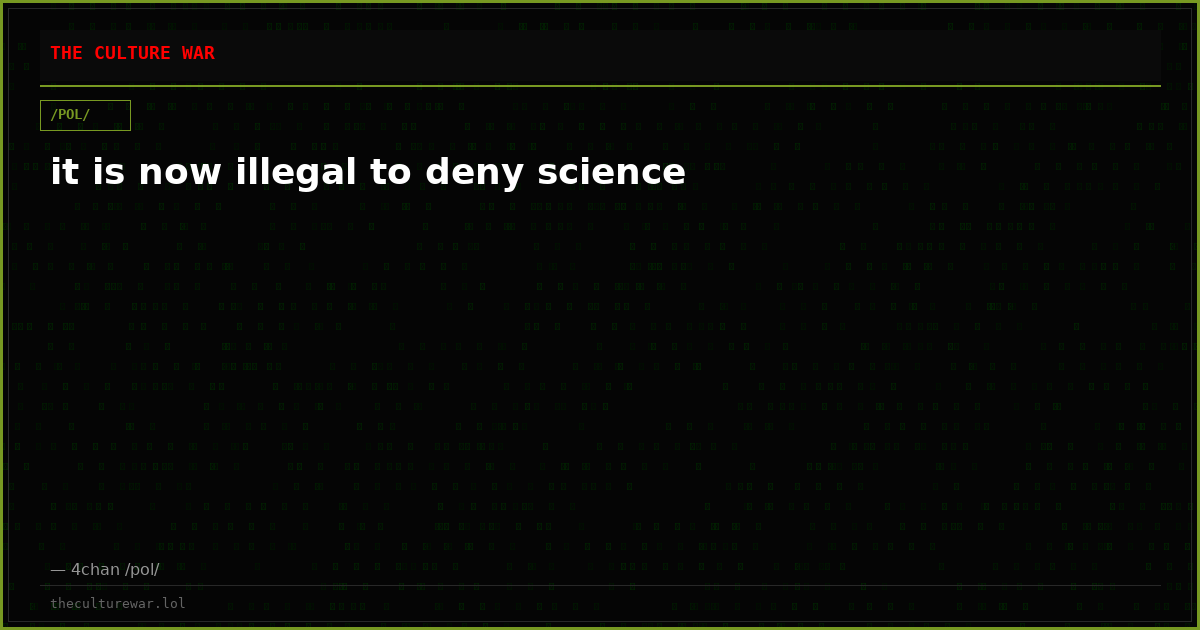 it is now illegal to deny science
