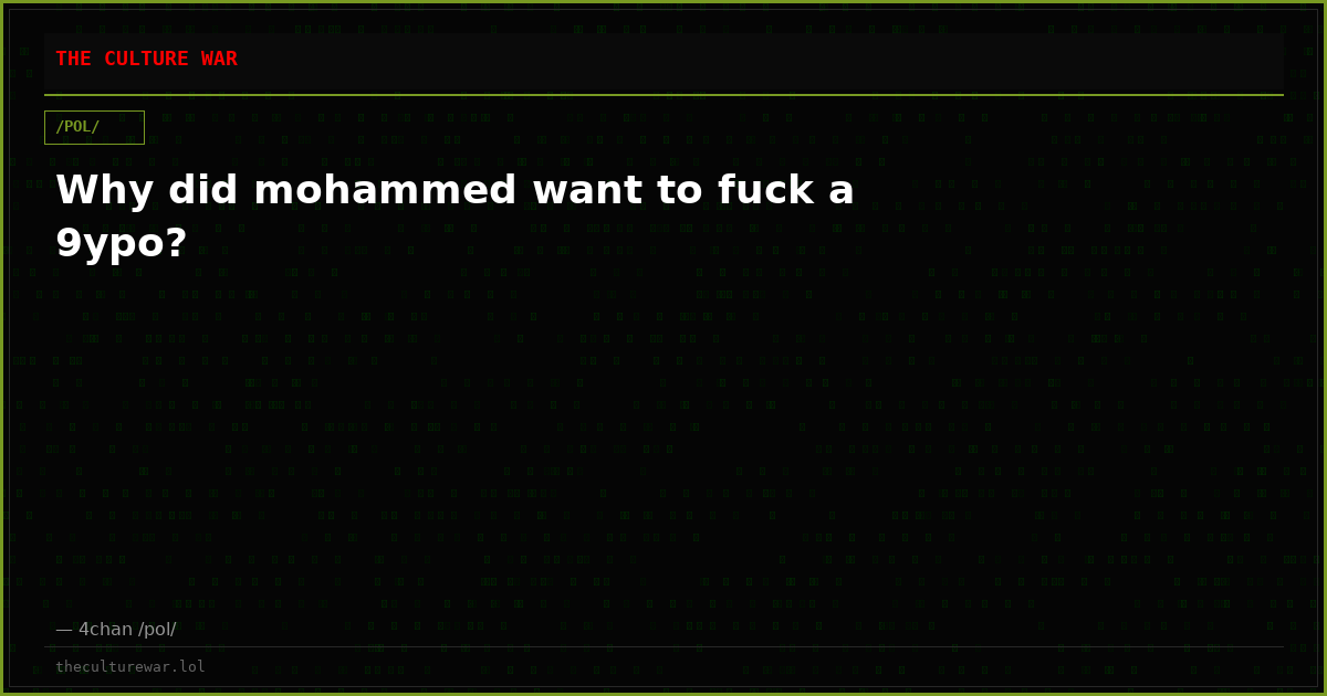 Why did mohammed want to fuck a 9ypo?