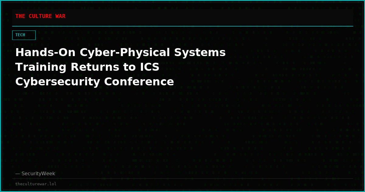 Hands-On Cyber-Physical Systems Training Returns to ICS Cybersecurity Conference