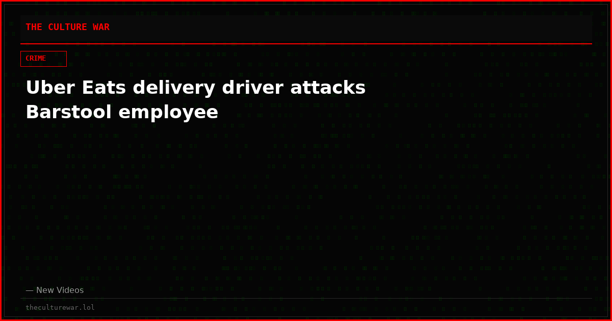 Uber Eats delivery driver attacks Barstool employee