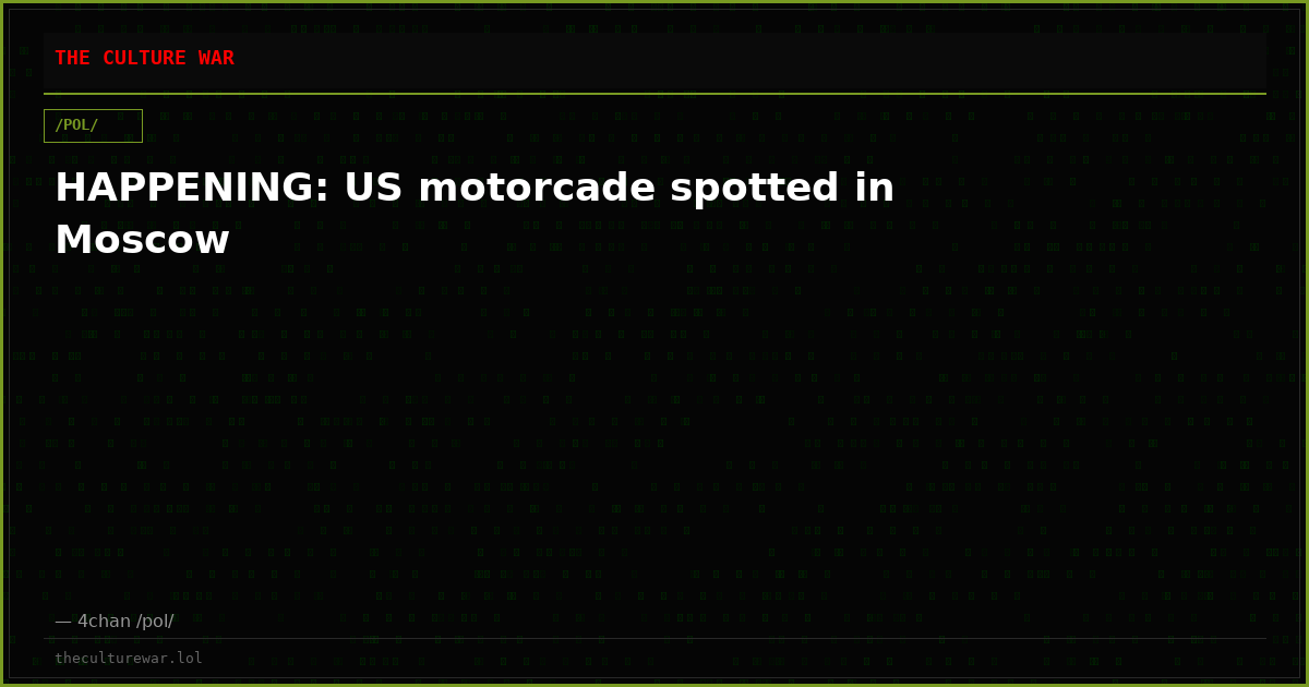 HAPPENING: US motorcade spotted in Moscow