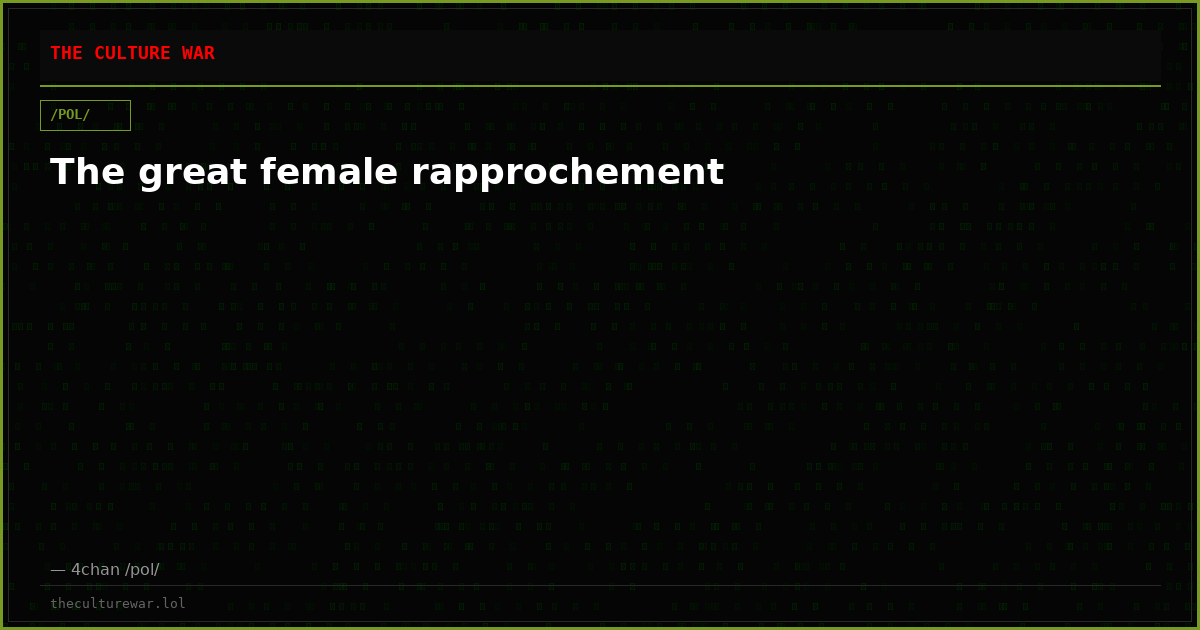 The great female rapprochement