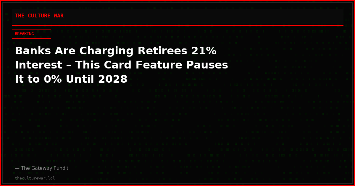 Banks Are Charging Retirees 21% Interest – This Card Feature Pauses It to 0% Until 2028