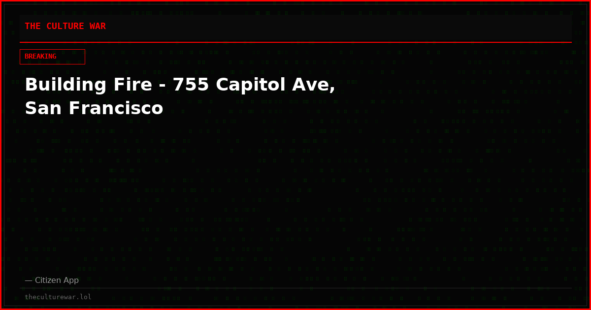 Building Fire - 755 Capitol Ave, San Francisco