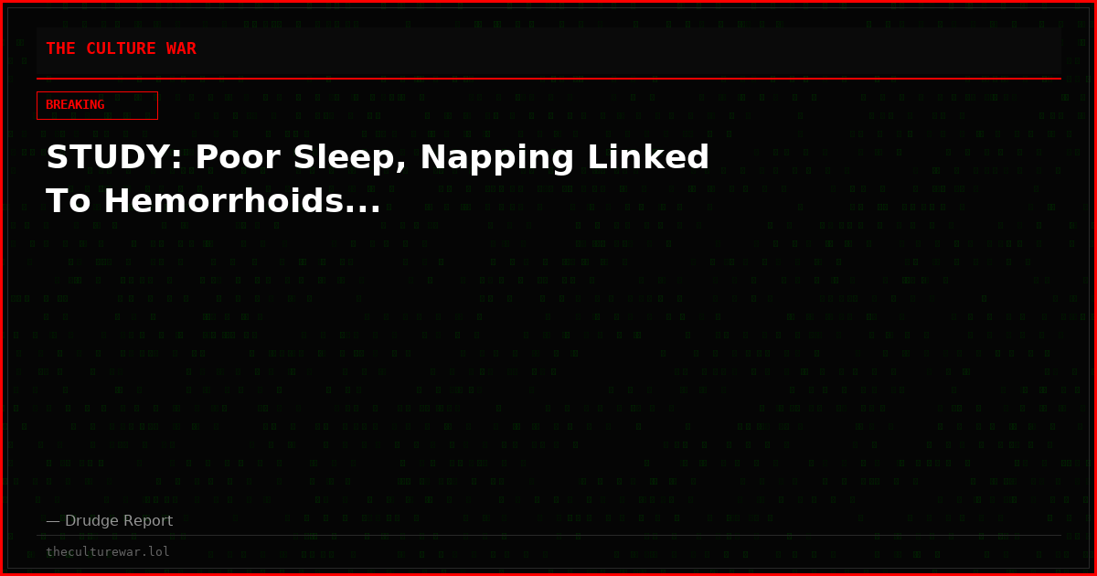 STUDY: Poor Sleep, Napping Linked To Hemorrhoids...
