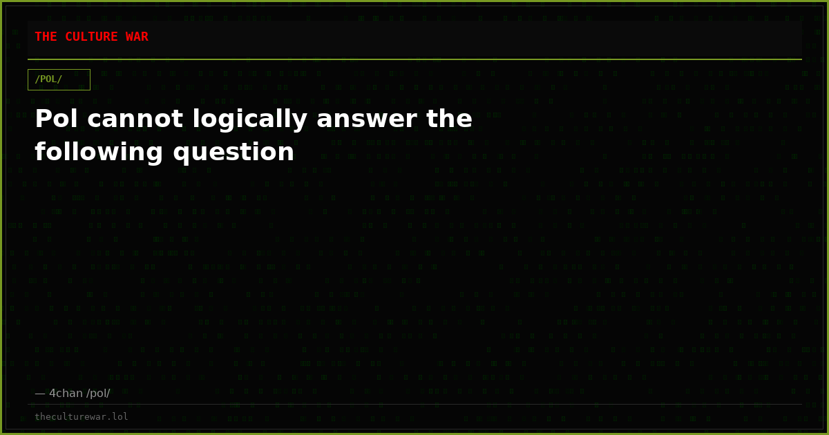 Pol cannot logically answer the following question