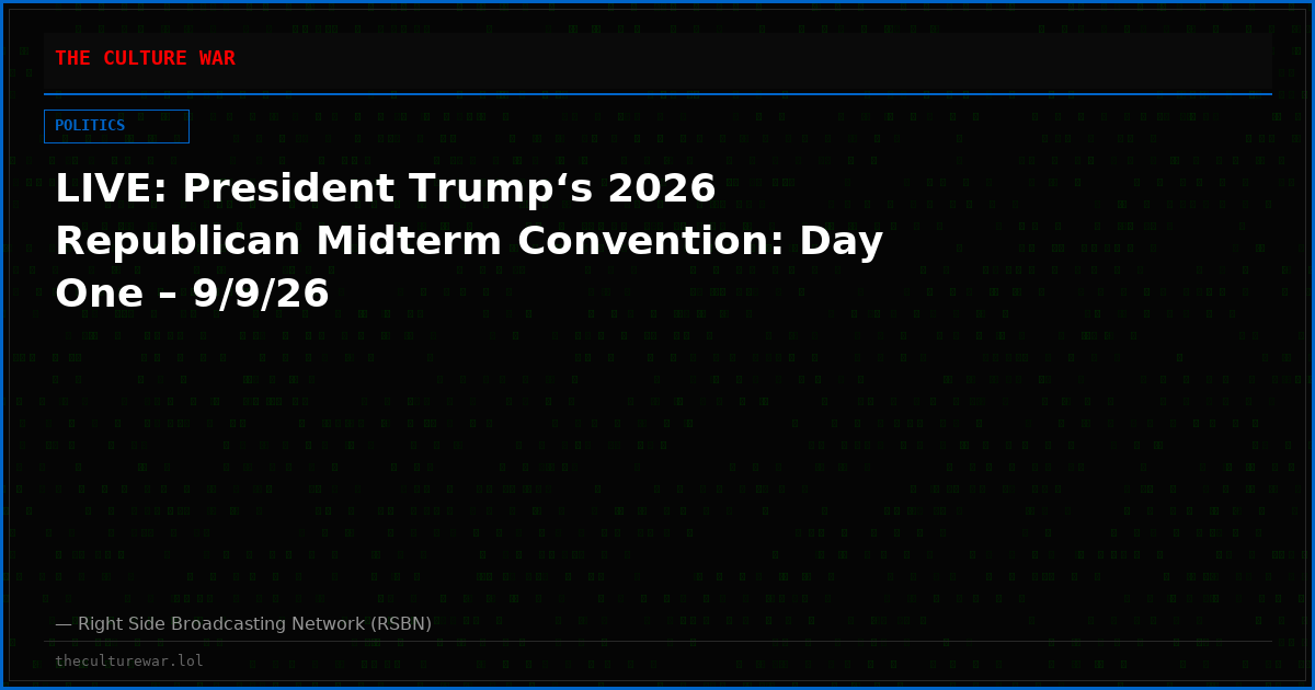 LIVE: President Trump‘s 2026 Republican Midterm Convention: Day One – 9/9/26
