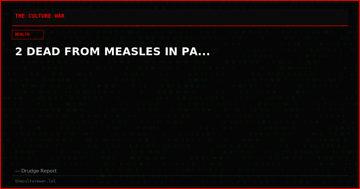 2 DEAD FROM MEASLES IN PA...