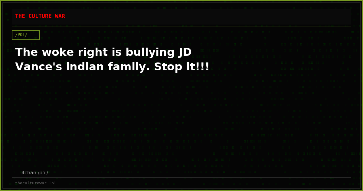 The woke right is bullying JD Vance's indian family. Stop it!!!