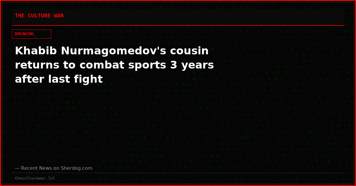 Khabib Nurmagomedov's cousin returns to combat sports 3 years after last fight