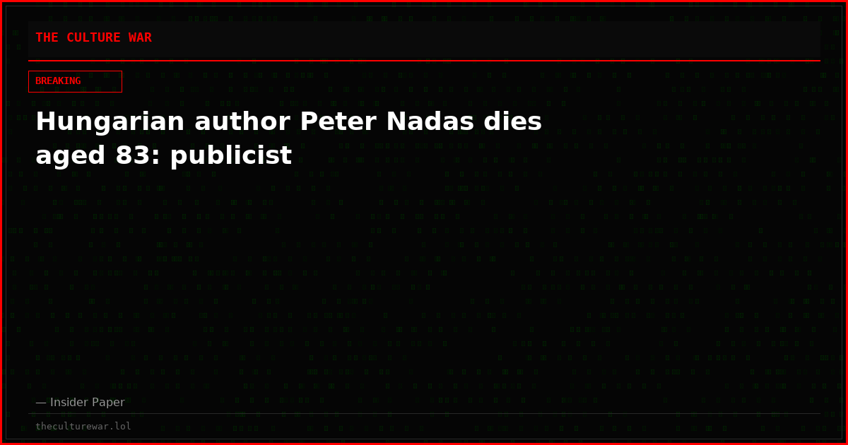 Hungarian author Peter Nadas dies aged 83: publicist