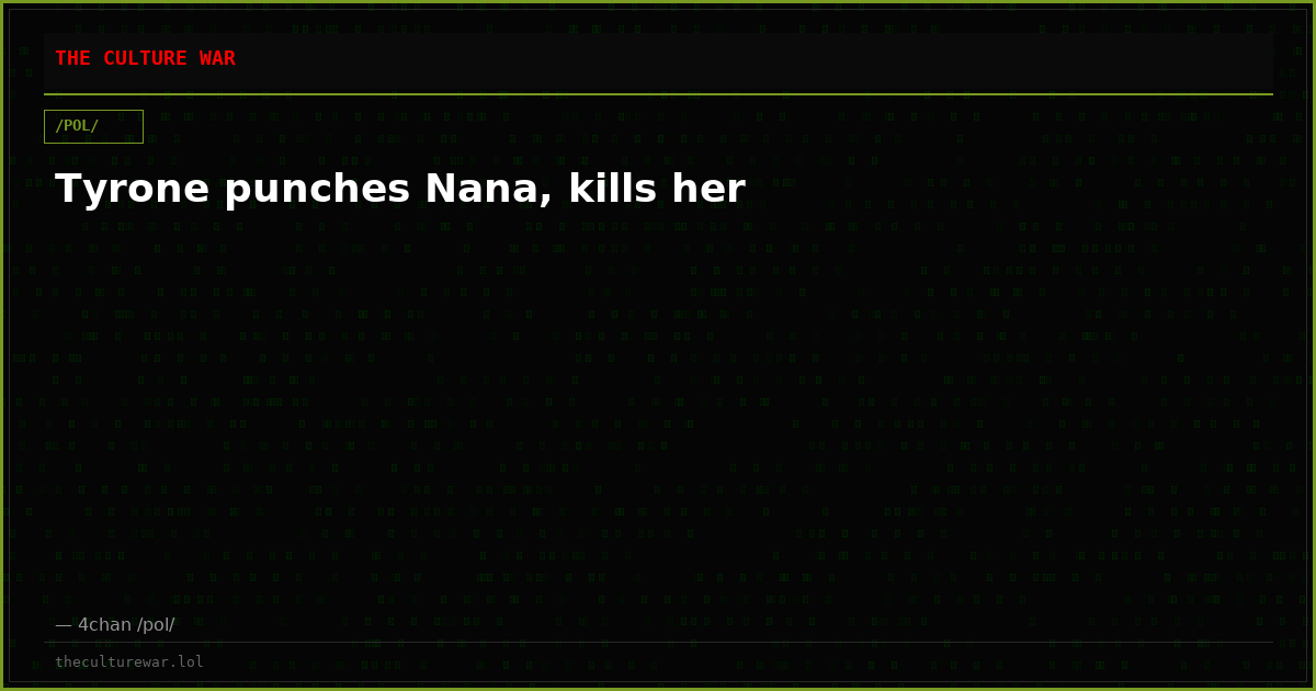 Tyrone punches Nana, kills her