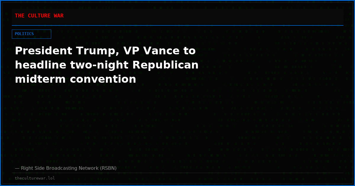 President Trump, VP Vance to headline two-night Republican midterm convention