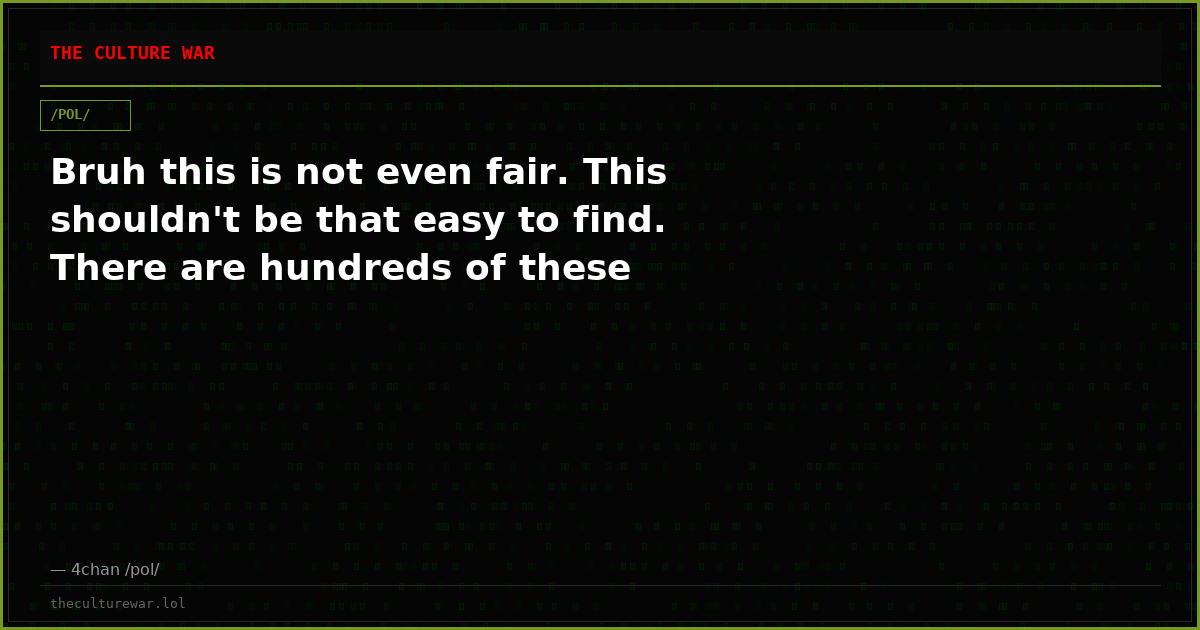 Bruh this is not even fair. This shouldn't be that easy to find. There are hundreds of these