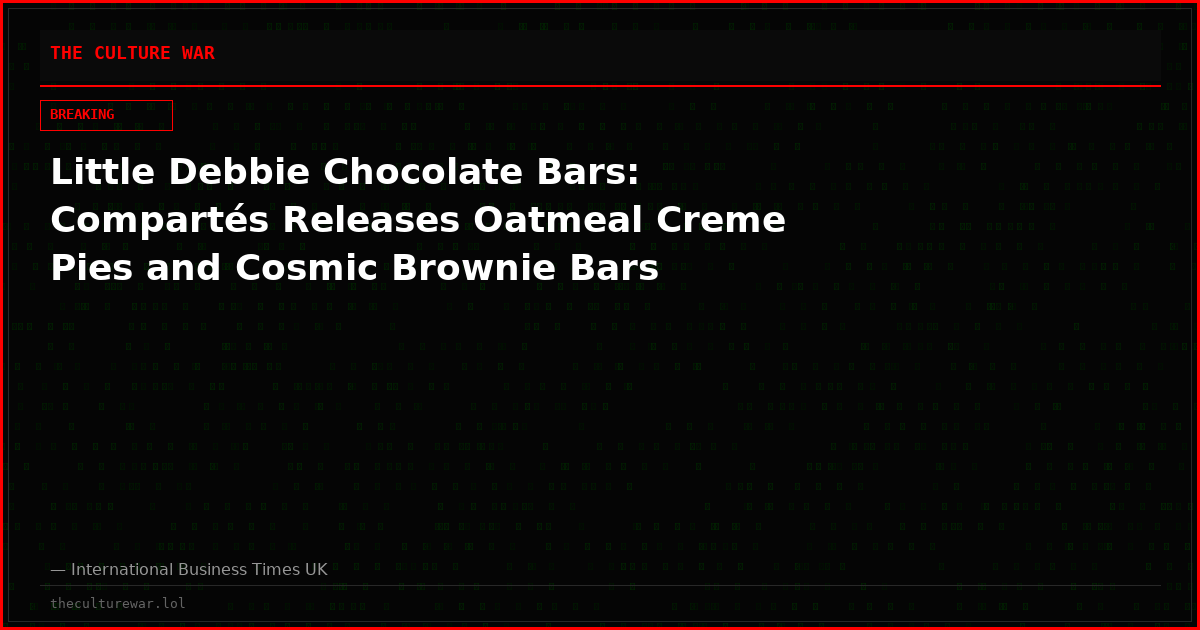 Little Debbie Chocolate Bars: Compartés Releases Oatmeal Creme Pies and Cosmic Brownie Bars