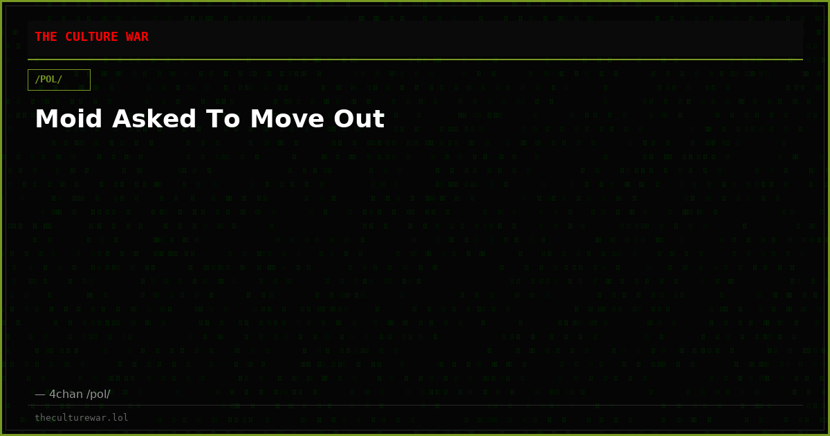 Moid Asked To Move Out