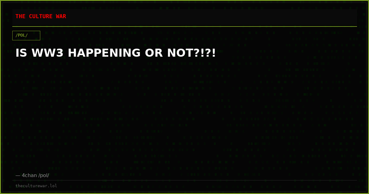IS WW3 HAPPENING OR NOT?!?!